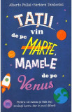 Cumpara ieftin Tatii vin de pe Marte mamele de pe Venus