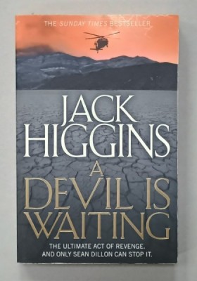 A DEVILS IS WAITING by JACK HIGGINS , 2012 foto