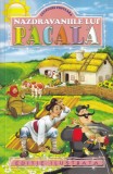 Nazdravaniile lui Pacala. Cu ilustratii de Coca Cretoiu