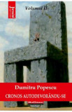 Cronos autodevorandu-se Vol.2: Panorama rasturnata a mirajului politic - Dumitru Popescu