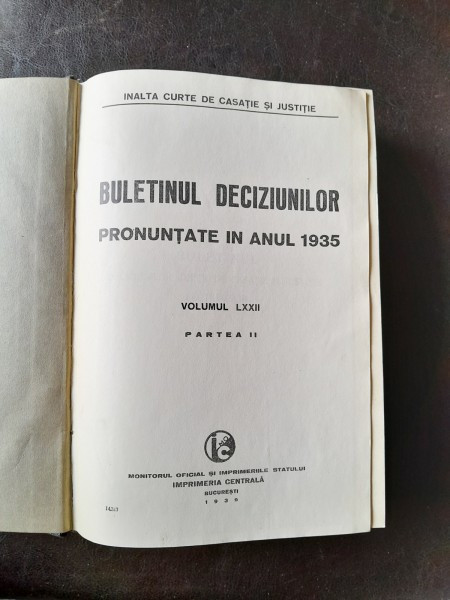 Buletinul deciziunilor pronuntate in anul 1935 volumul LXXII partea II