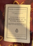 L&#039;exp&eacute;rience microphysique et la pens&eacute;e humaine / St&eacute;phane Lupasco 1940
