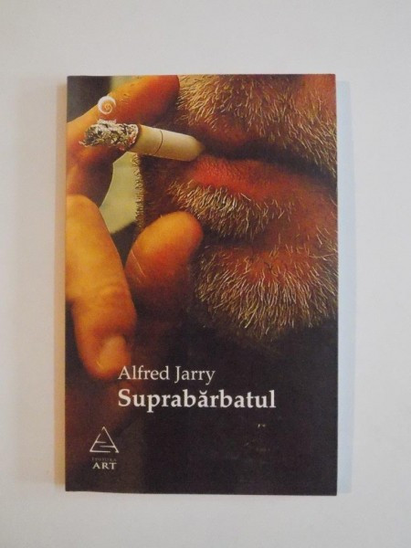 SUPRABARBATUL de ALFRED JARRY 2007