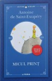 Micul print - Antoine de Saint-Exupery