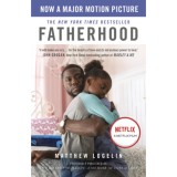 Fatherhood - Matthew Logelin