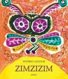 Zimzizim - We&ouml;res S&aacute;ndor