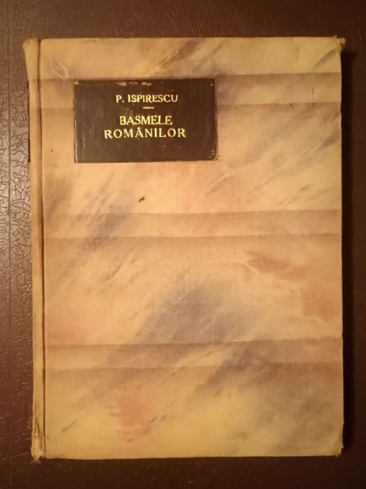 P. Ispirescu - Legende sau basmele rom&acirc;nilor adunate din gura poporului (ediție comentată de N. Cartojan; 1932)