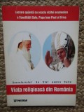 VIATA RELIGIOASA DIN ROMANIA , STUDIU DOCUMENTAR , 1999