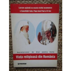 VIATA RELIGIOASA DIN ROMANIA , STUDIU DOCUMENTAR , 1999