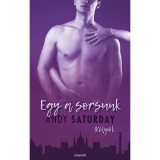 Egy a sorsunk - Andy Saturday