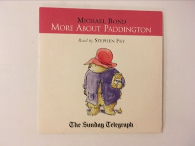 * CD carte audio MORE ABOUT PADDINGTON, Michael Bond, Read by Stephen Fry, En foto