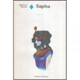 Alphonse Daudet - Sapho - Moravuri pariziene - 119964