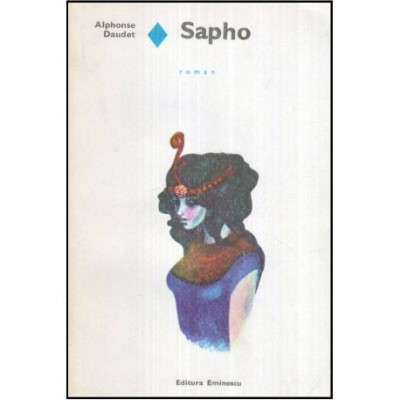 Alphonse Daudet - Sapho - Moravuri pariziene - 119964 foto