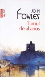 TURNUL DE ABANOS-JOHN FOWLES-356560