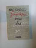 GRAFOLOGIE , SCRISUL SI OMUL de NAE IONESCU , 1994, Humanitas