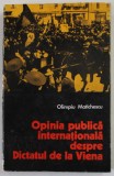 OPINIA PUBLICA INTERNATIONALA DESPRE DICTATUL DE LA VIENA de OLIMPIU MATICHESCU , 1975