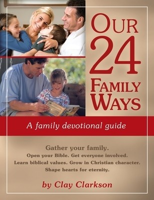 Our 24 Family Ways: A Family Devotional Guide foto