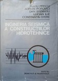 INGINERIA SEISMICA A CONSTRUCTIILOR HIDROTEHNICE-R. PRISCU, A. POPOVICI, D. STEMATIU, L. ILIE, C. STERE-367588