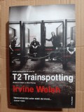 Irvine Welsh - T2 Trainspotting (coperta putin deteriorata)
