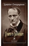 O vara cu Baudelaire - Antoine Compagnon, 2020