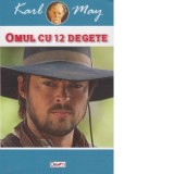 Omul cu 12 degete - Karl May