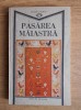 M. Marian Balasa - Pasărea măiastră ( Sensul creator al exist. umane ... )