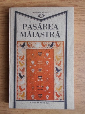 M. Marian Balasa - Pasărea măiastră ( Sensul creator al exist. umane ... ) foto