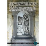 Jeszen&aacute;k J&aacute;nos b&aacute;r&oacute; &ndash; Az 1848&ndash;1849. &eacute;vi orsz&aacute;ggyűl&eacute;s m&aacute;rt&iacute;rjai - Kedves Gyula