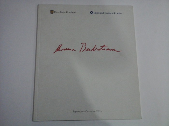 Expozitia IMPONDERABILE Miruna BUDISTEANU - Palatul Cotroceni, 2005 - 44 reproduceri