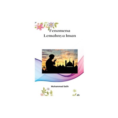 Fenomena Lemahnya Iman foto