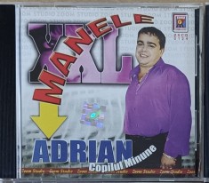Adrian Copilul Minune - Manele XXL , CD cu muzică , manele