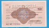 (1) CEC BANCAR ITALIAN - BANCO DI SICILIA, 150 LIRE, FILIALA TORINO 1977