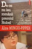 De ce nu iau romanii premiul Nobel, Alina Mungiu-Pippidi