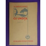 CU UNDITA - I.AL. BRATESCU VOINESTI