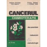 Cancerul - Chimioterapie nr. 3/1978 (Chimioterapia cancerului - Documentare, indrumare, metodologie)