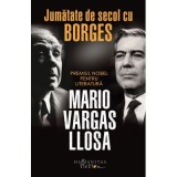 Jumatate de secol cu Borges - Mario Vargas Llosa