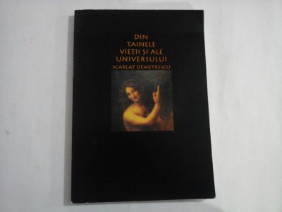 Scarlat Demetrescu - DIN TAINELE VIETII SI ALE UNIVERSULUI foto