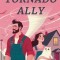 Tornado Ally: A Small Town Romantic Comedy