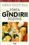 Forta gandirii pozitive - Norman Vincent Peale