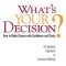 What&#039;s Your Decision?: How to Make Choices with Confidence and Clarity: An Ignatian Approach to Decision Making