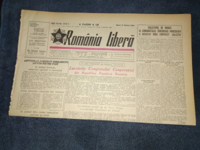 ZIARUL ROMANIA LIBERA 21 MARTIE 1950 foto