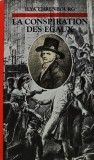 Cumpara ieftin La conspiration des Egaux / Conspiratia Egalilor. 1789-1989 - 1987 - Ilya Ehrenbourg (@C216)