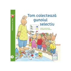 Tom colecteaza gunoiul selectiv - Elisabeth de Lambilly