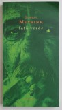 FATA VERDE de GUSTAV MEYRINK , 2014