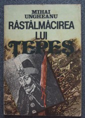 Mihai Ungheanu - Rastalmacirea lui ?epe? - &amp;quot;Dracula&amp;quot;, un roman politic? foto