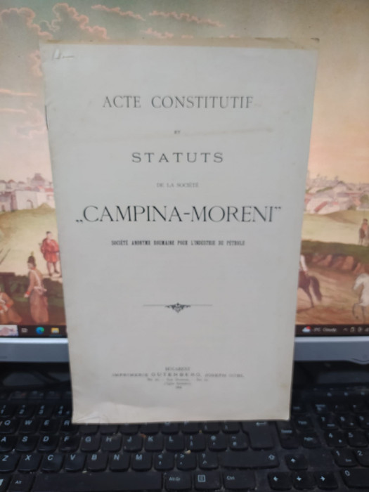 Acte constitutif et Statuts de Campina-Moreni industrie du petrole Buc. 1904 081