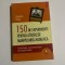 Sebastien Bohler - 150 DE EXPERIMENTE PENTRU A INTELEGE MANIPULAREA MEDIATICA ( editura POLIROM ), / 2009