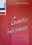 GRAMATICA LIMBII FRANCEZE-ELENA GORUNESCU-263549