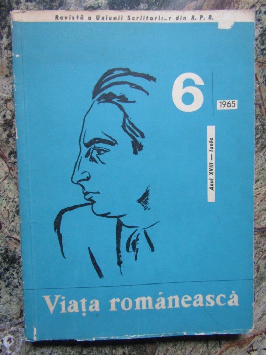 REVISTA VIATA ROMANEASCA. IUNIE 1965 Nr. 6