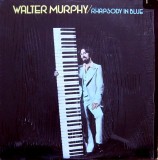 Cumpara ieftin Vinil Walter Murphy &ndash; Rhapsody In Blue (-VG) Editie Rara! Steve Kahn, Tom Scott, George Gershwin, Richard Rodgers